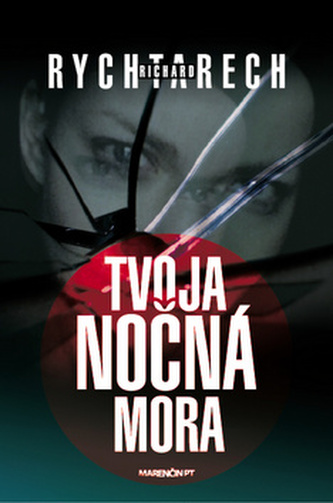 Tvoja nočná mora (Richard Rychtarech, 2012)