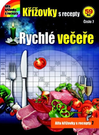 Křížovky s recepty 7 - Rychlé večeře