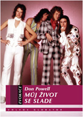 Můj život se Slade