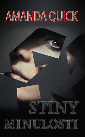Stíny minulosti (Amanda Quick, 2015)