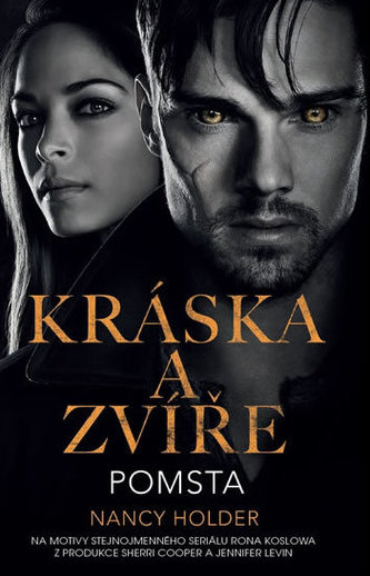 Kráska a zvíře: Pomsta