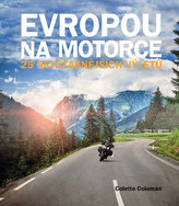 Evropou na motorce – 25 nejúžasnějších výletů