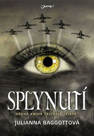 Splynutí (druhý díl trilogie Čistý)