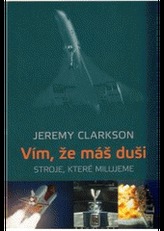 Vím, že máš duši