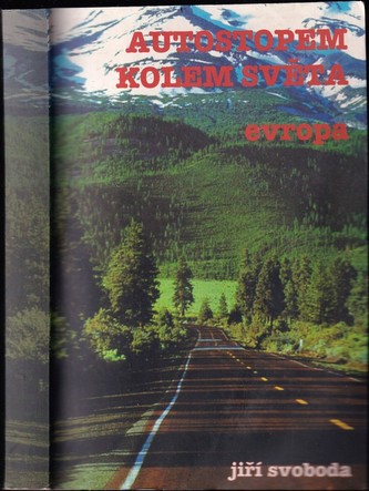Autostopem kolem světa 1.díl