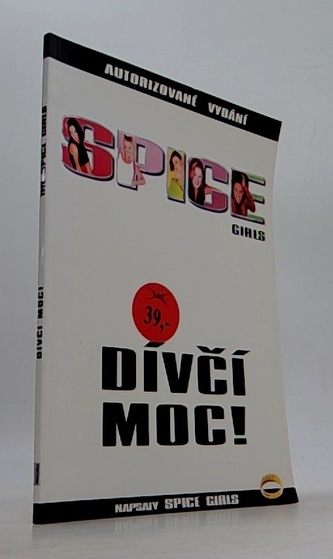 Spice Girls - Dívčí moc!