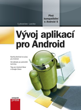 Vývoj aplikací pro Android (Ľuboslav Lacko, 2015)