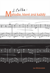 J. Celba: Melodie, které zná každý