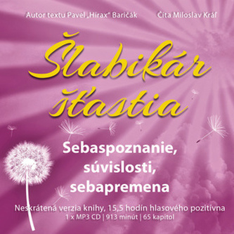 Šlabikár šťastia Sebaspoznanie, súvislosti, sebapremena