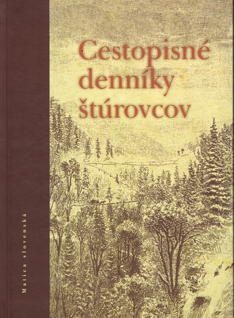 Cestopisné denníky štúrovcov Cestopisné denníky štúrovcov