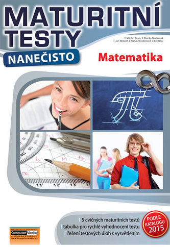 Maturitní testy nanečisto Matematika