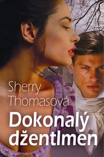 Dokonalý džentlmen (Sherry Thomas, 2015)
