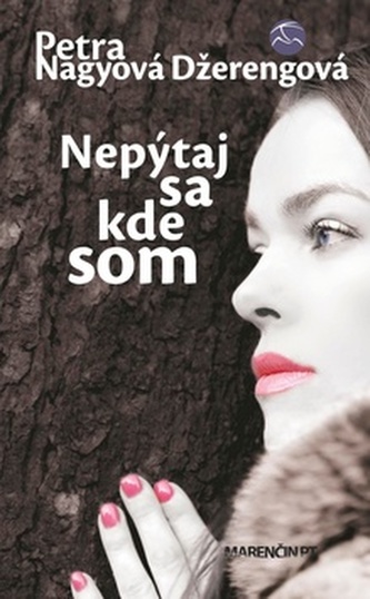 Nepýtaj sa kde som Nepýtaj sa kde som