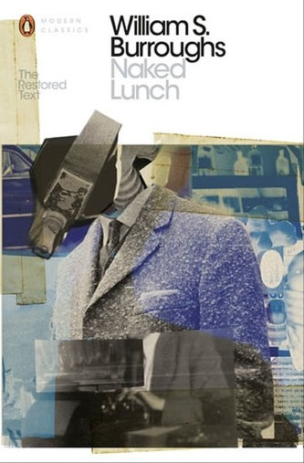 Naked Lunch (The Restored Text) - Burroughs William Seward