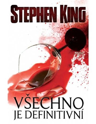 Všechno je definitivní (Stephen King, 2015)