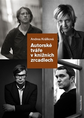 Autorské tváře v knižních zrcadlech Autorské tváře v knižních zrcadlech