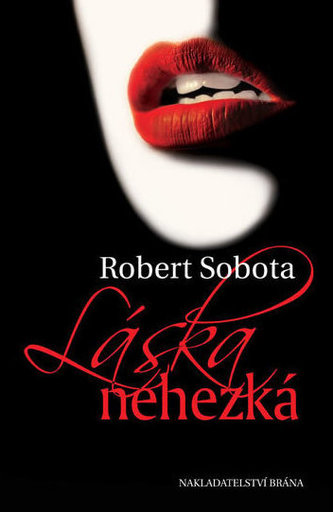 Láska nehezká Láska nehezká