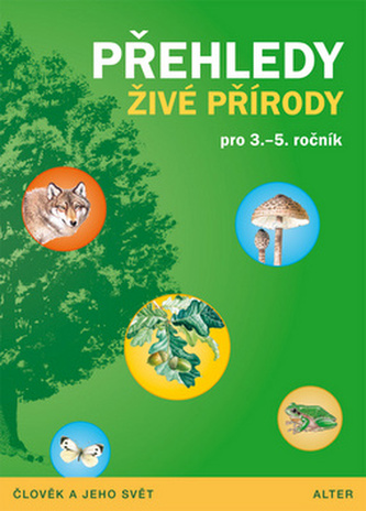 Přehledy živé přírody pro 3.-5. ročník