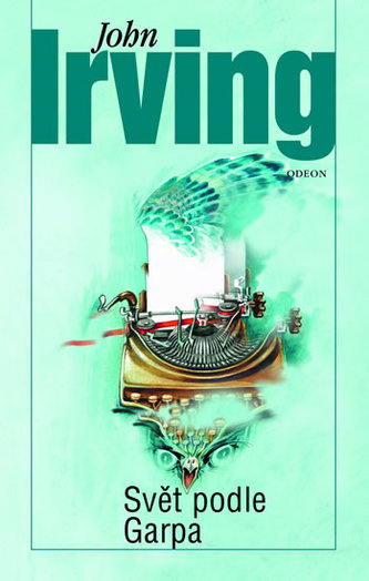 Svět podle Garpa (John Irving, 2015)