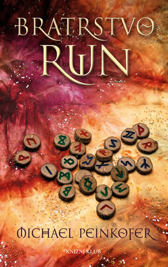 Bratrstvo run (Michael Peinkofer, 2015)