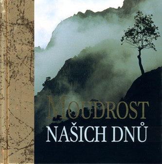 Moudrost našich dnů (, 2003)