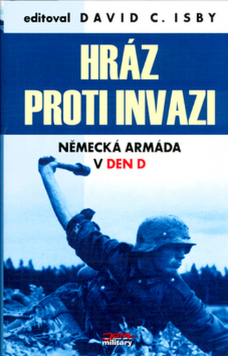 Hráz proti invazi Hráz proti invazi