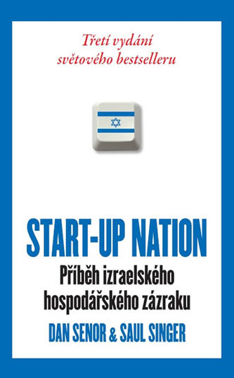START-UP NATION - Příběh izraelského hospodářského zázraku - brož.