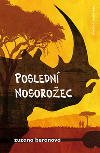 Poslední nosorožec (Zuzana Beranová, 2015)