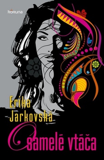 Osamelé vtáča (Erika Jarkovská, 2015)