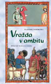 Vražda v ambitu - Hříšní lidé Království českého