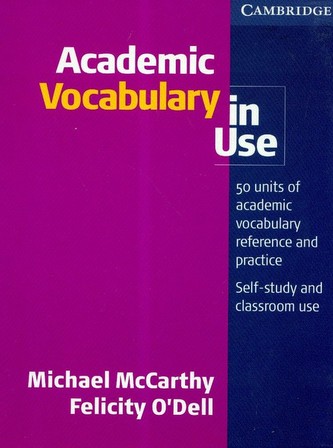 Academic Vocabulary in Use: with answers