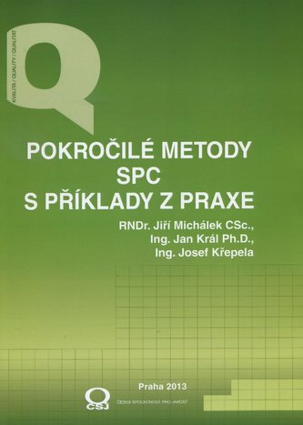 Pokročilé metody SPC s příklady z praxe + CD
