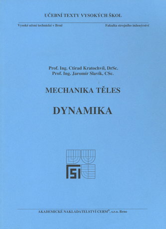 Mechanika těles - Dynamika