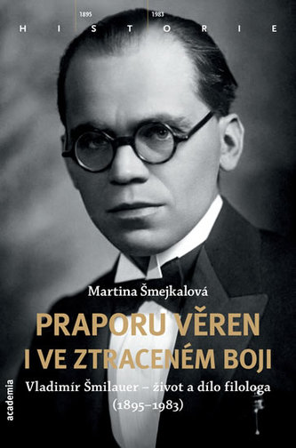 Praporu věren i ve ztraceném boji Praporu věren i ve ztraceném boji
