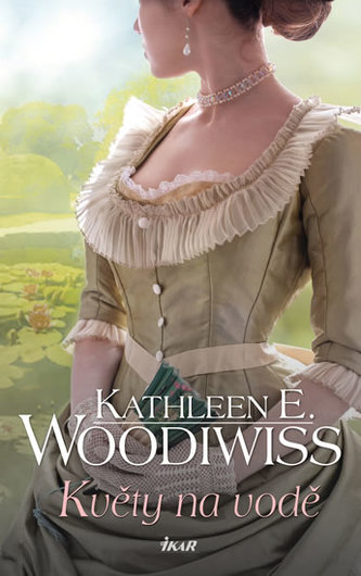 Květy na vodě (Kathleen E Woodiwiss, 2015)