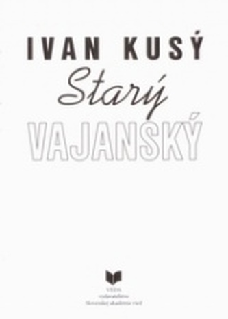 Starý Vajanský Starý Vajanský