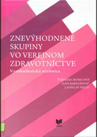 Znevýhodnené skupiny vo verejnom zdravotníctve