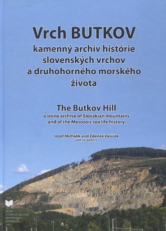 Vrch BUTKOV kamenný archív histórie slovenských vrchov a druhohorného morského života