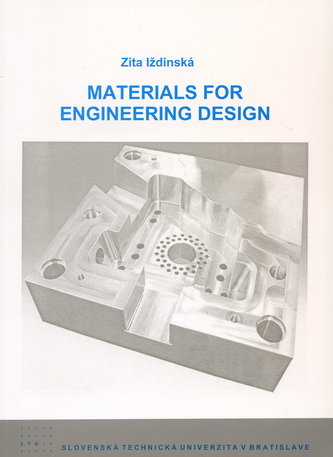 Materials for Engineering Design Materials for Engineering Design