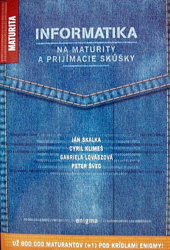 Informatika - na maturity a prijímacie skúšky