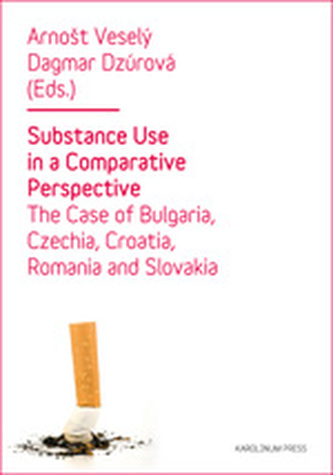 Substance Use in a Comparative Perspective Substance Use in a Comparative Perspective