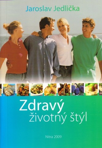 Zdravý životný štýl Zdravý životný štýl