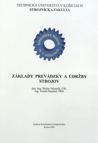 Základy prevádzky a údržby strojov