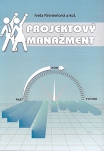 Projektový manažment Projektový manažment