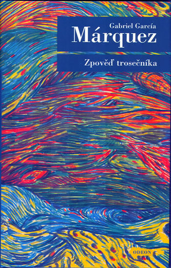 Zpověď trosečníka (Gabriel García Márquez, 2004)