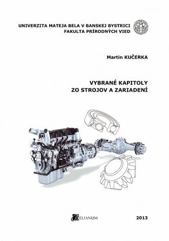 Vybrané kapitoly zo strojov a zariadení