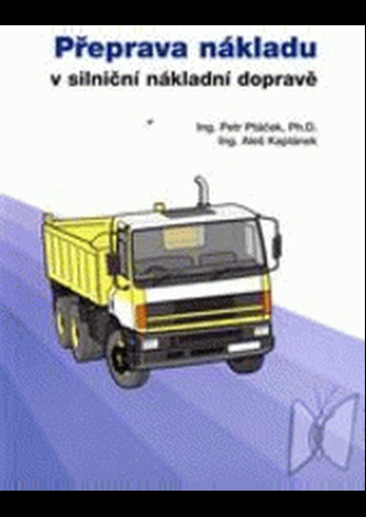 Přeprava nákladu v silniční nákladní dopravě