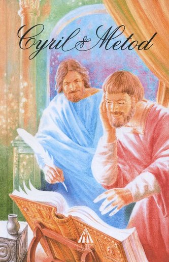 Cyril a Metod Cyril a Metod