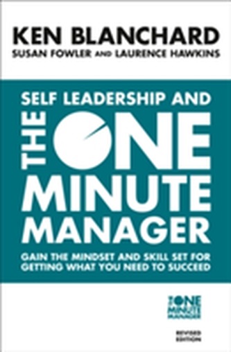 Self Leadership and the One Minute Manager Self Leadership and the One Minute Manager