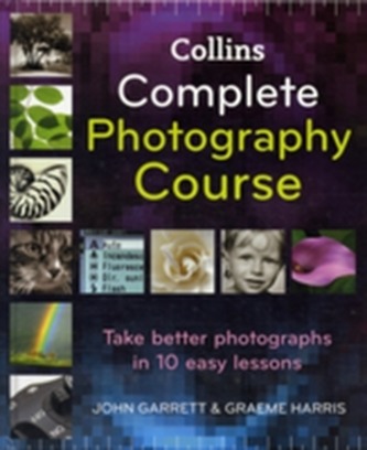 Collins Complete Photography Course Collins Complete Photography Course